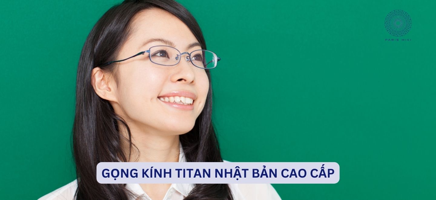 Gọng Kính Titan Nhật Bản Cao Cấp