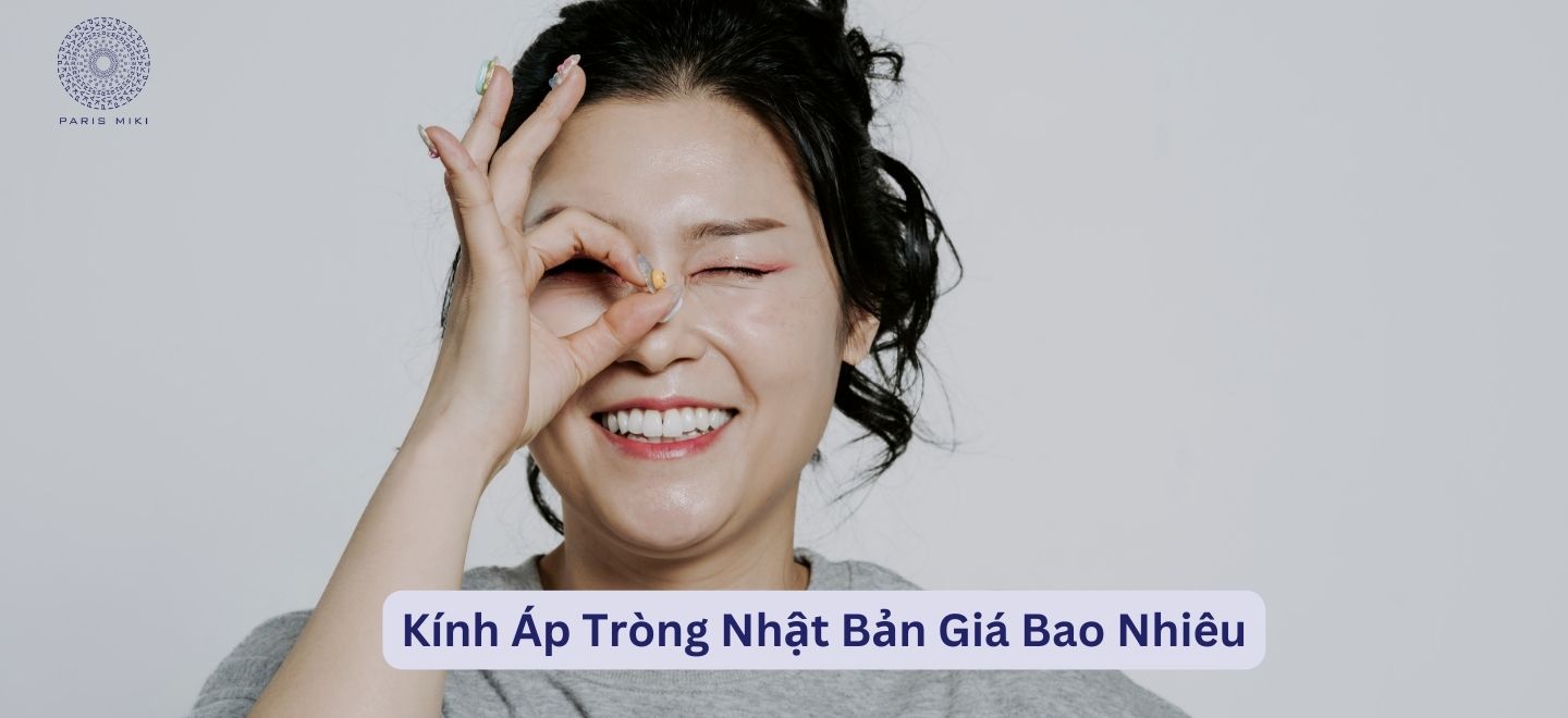 Kính Áp Tròng Nhật Bản Giá Bao Nhiêu